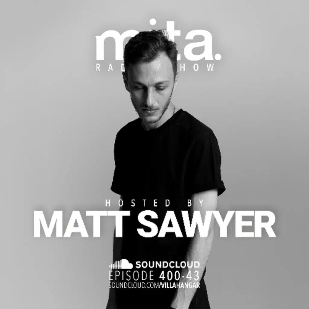 #MUSICINTHEAIR [400-43] w/ MATT SAWYER