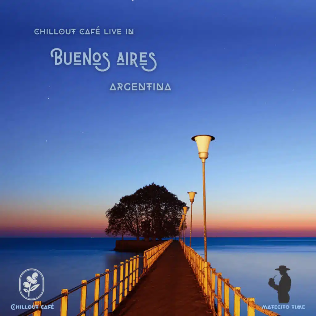 Chillout Café Live in Buenos Aires - Argentina 