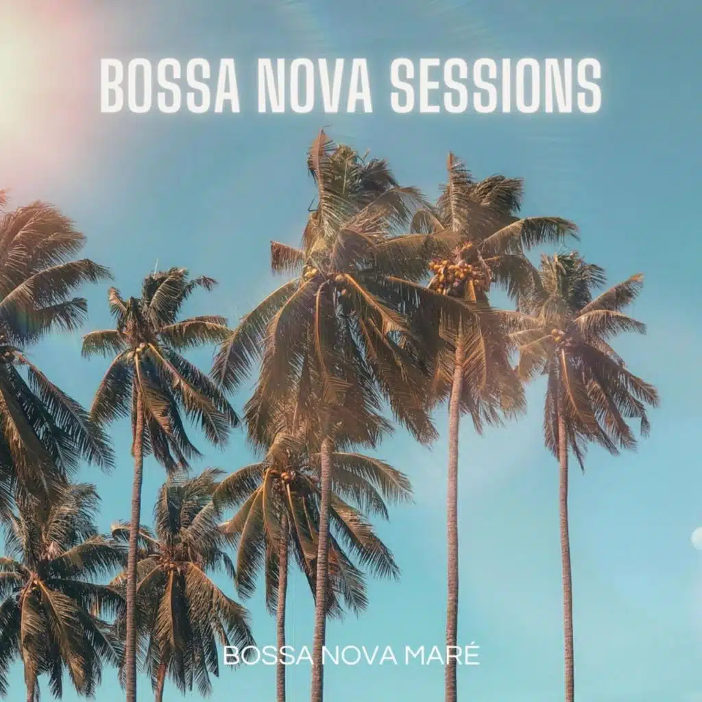 Bossa Nova Sessions