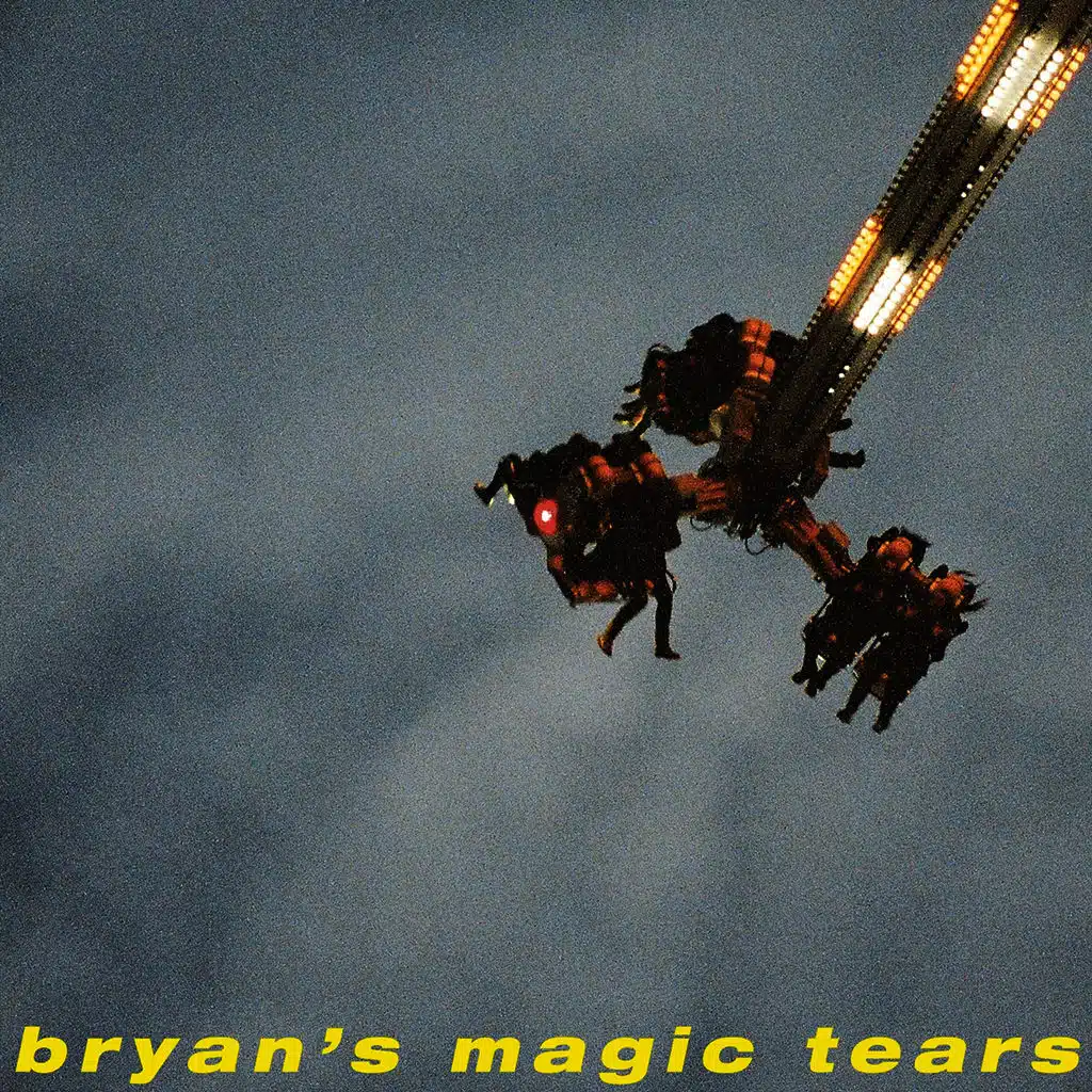 Bryan's Magic Tears