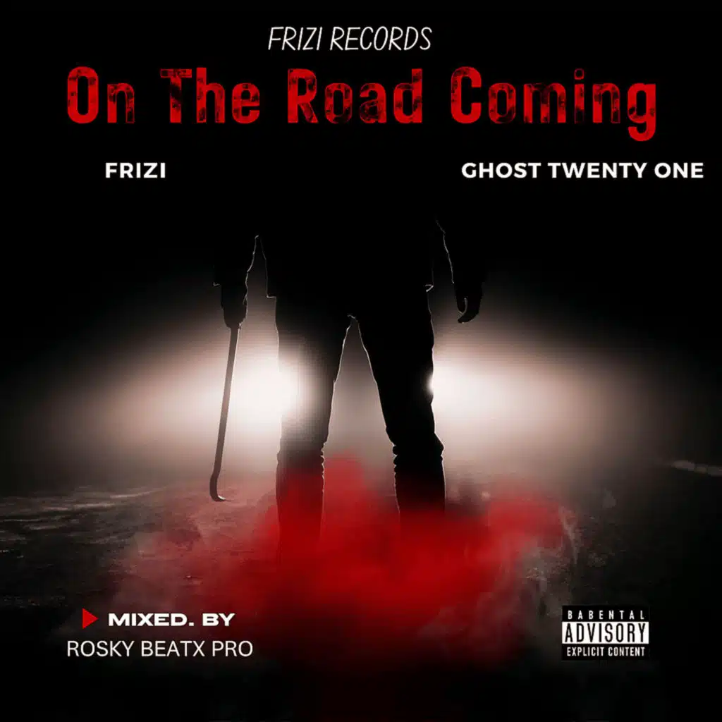 On the Road Coming (feat. Ghost Twenty One)