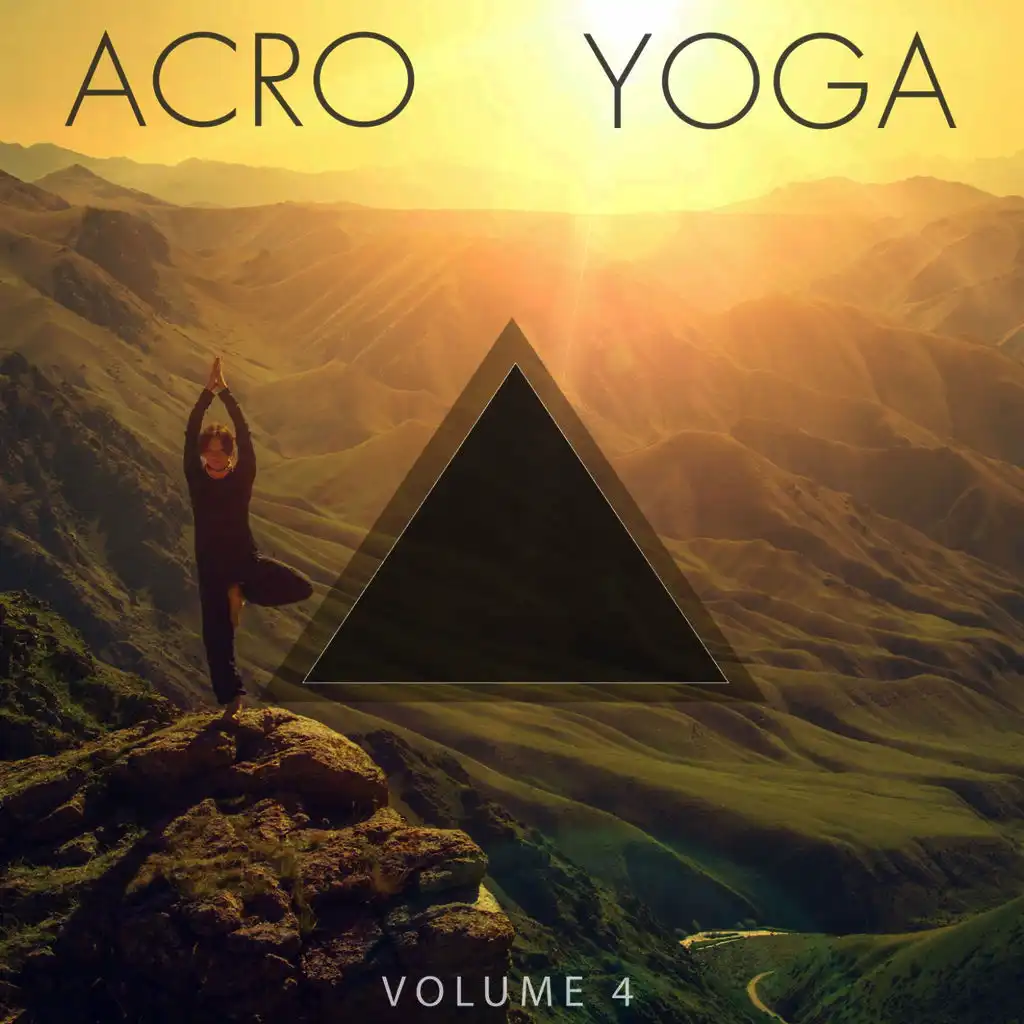 Acro Yoga, Vol. 4 (Super Calm Meditation Music)