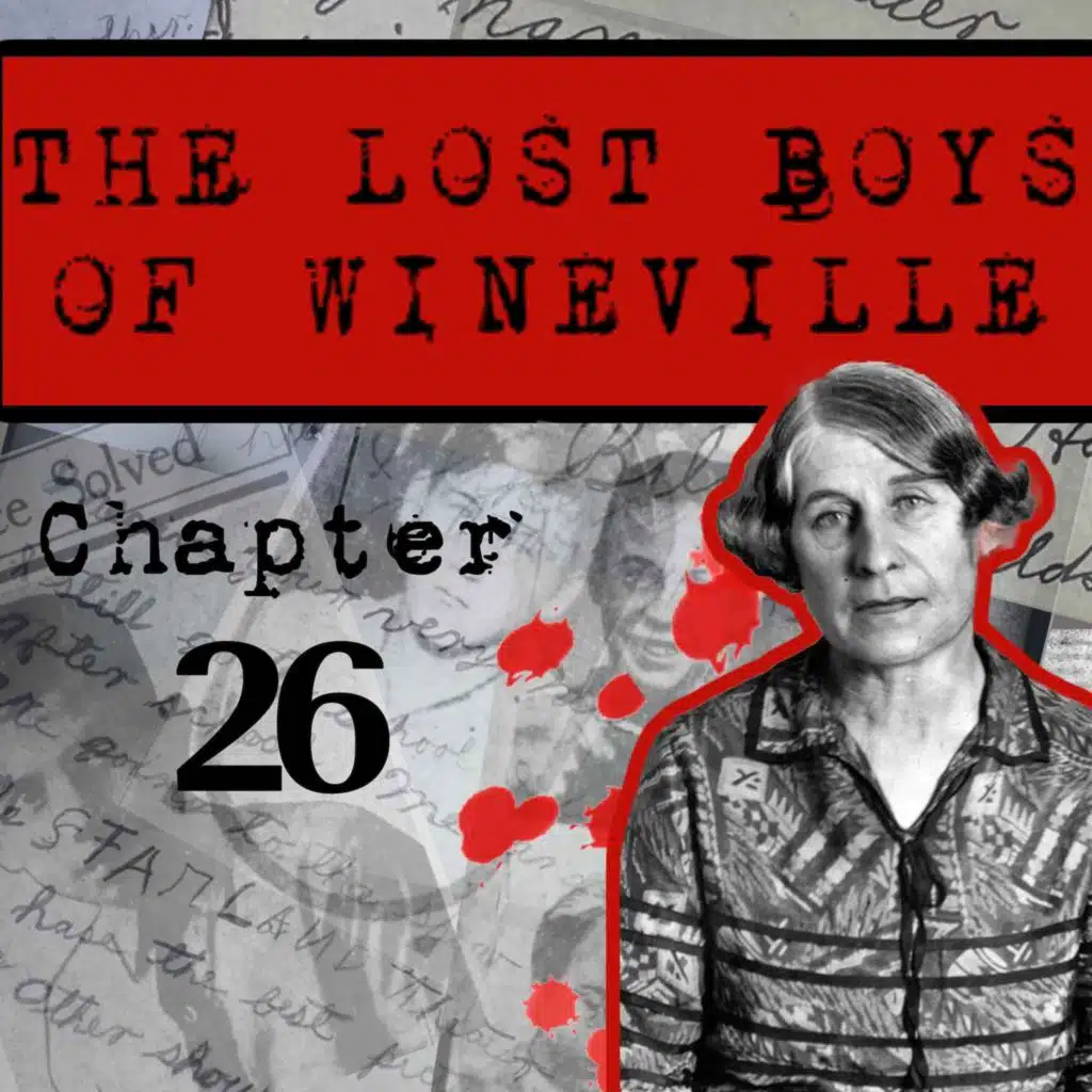 The Lost Boys Of Wineville / Chapter 26