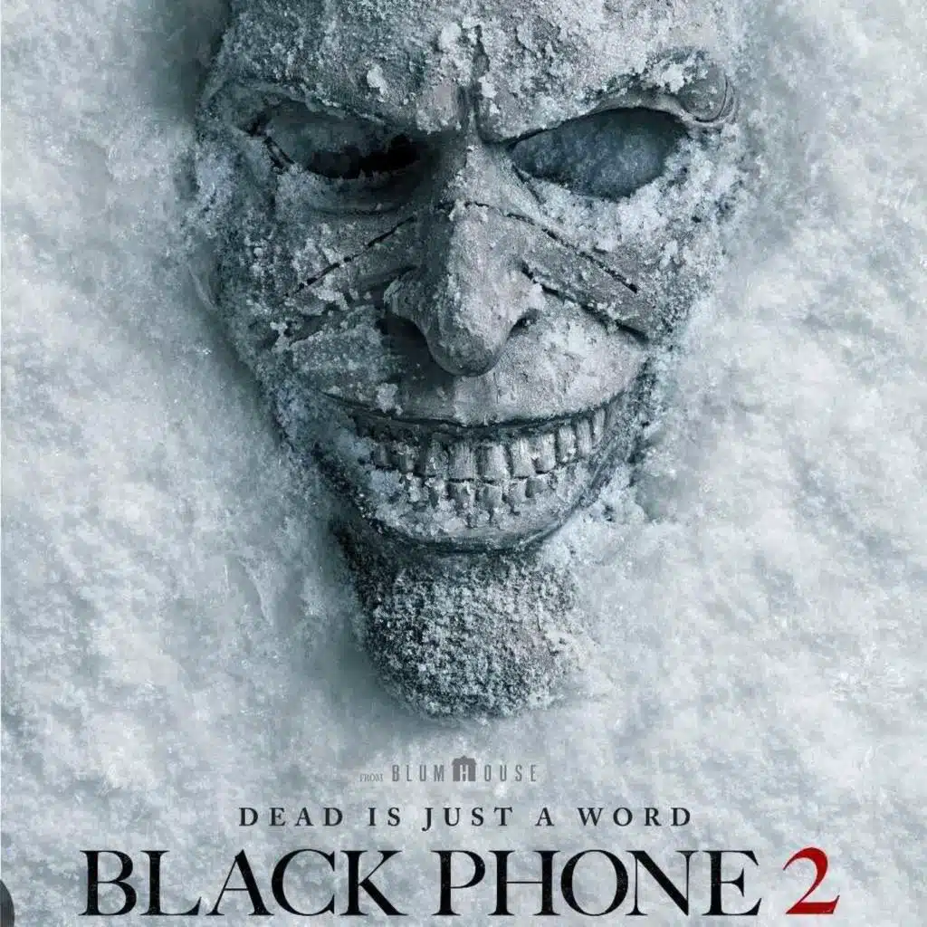 Dead is just a word...The Grabber Is BACK! The Black Phone 2!