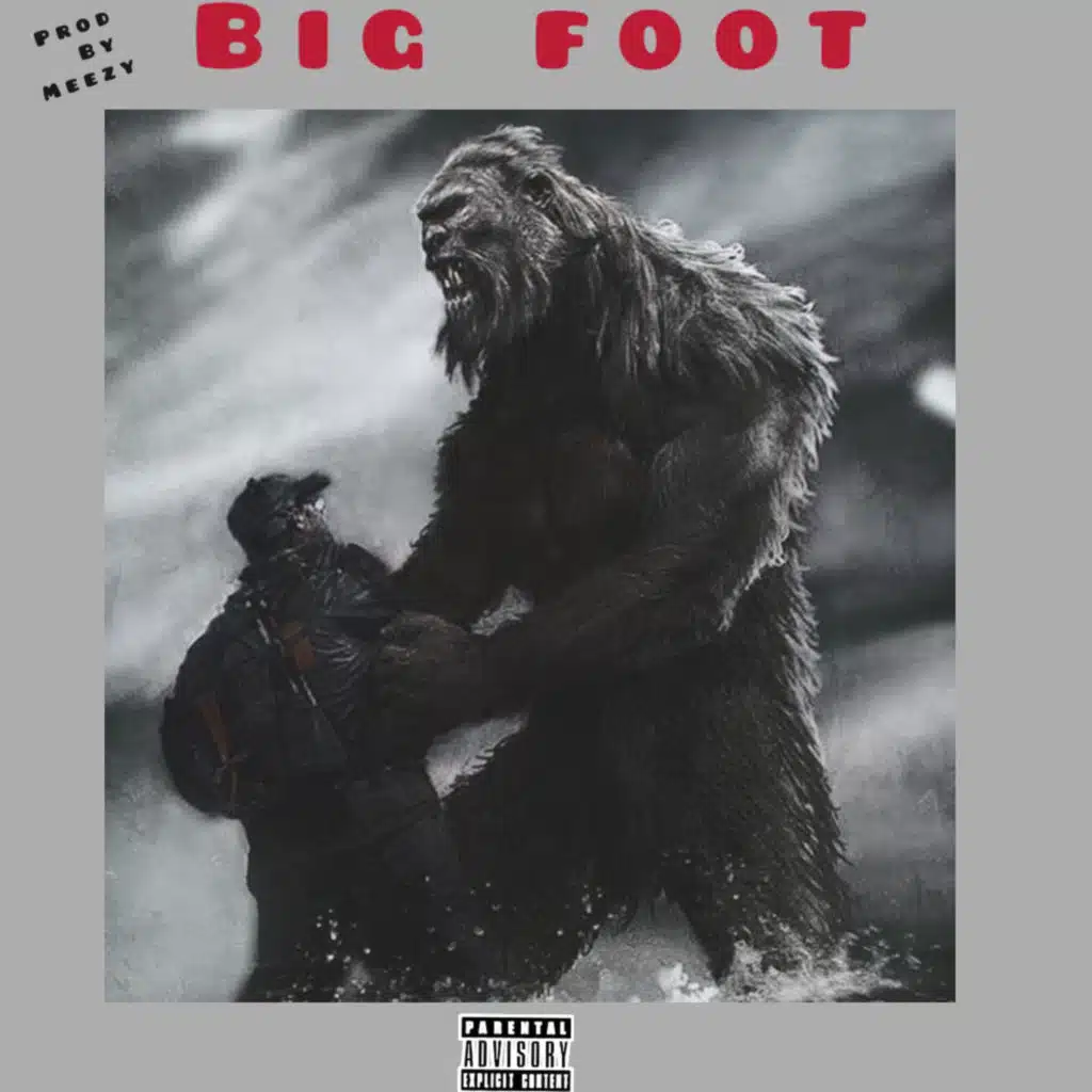 Big Foot (feat. Meezy)