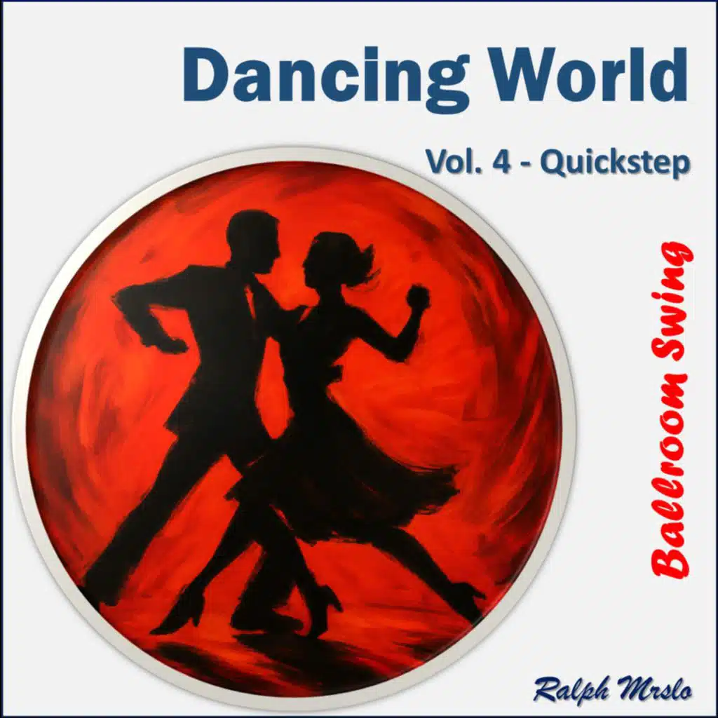 Dancing World, Vol. 4 Quickstep (Ballroom Swing)