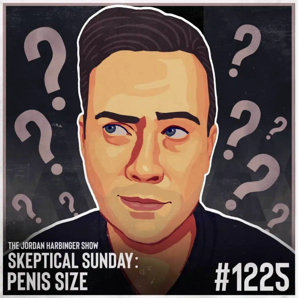 1225: Penis Size | Skeptical Sunday