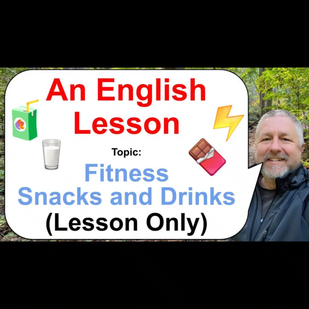 Let's Learn English! Topic: Fitness Snacks and Drinks! 🧃⚡🍫