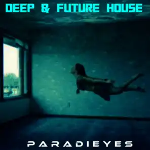 Deep & Future House