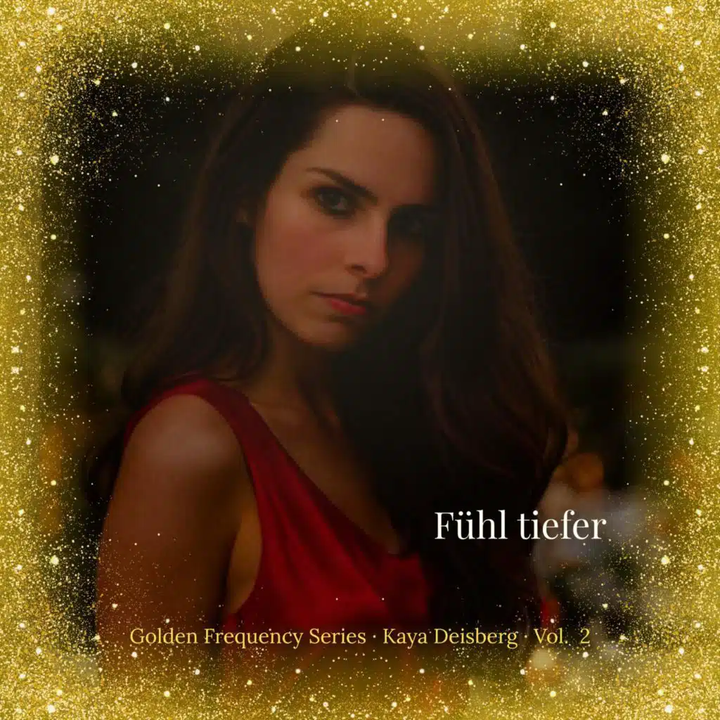 Fühl tiefer – Golden Frequency Series Vol. 2