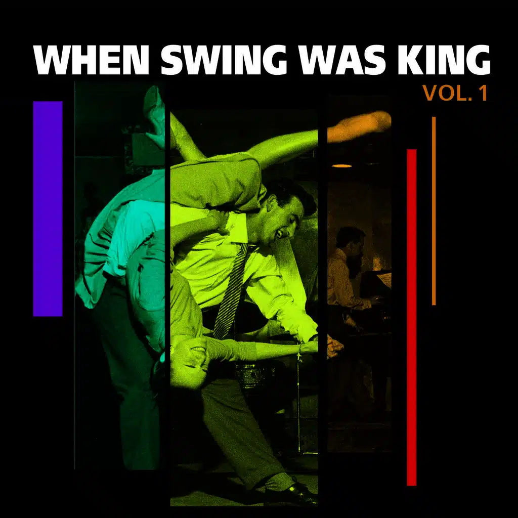 When Swing Was King, Vol. I