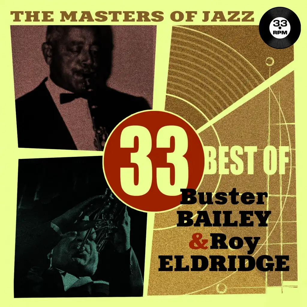 The Masters of Jazz: 33 Best of Buster Bailey & Roy Eldridge