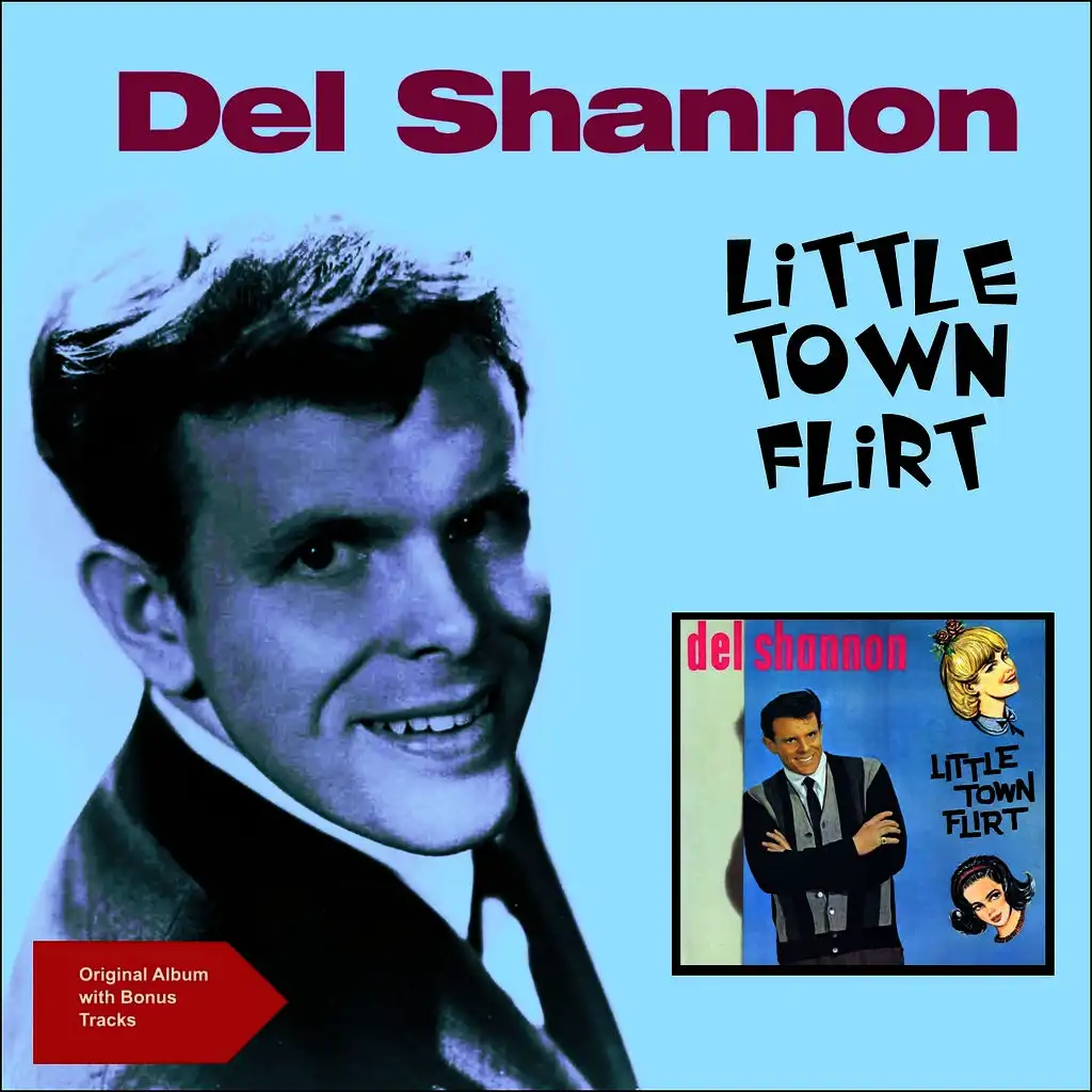 Little Town Flirt (Original Album Plus Bonus Tracks)