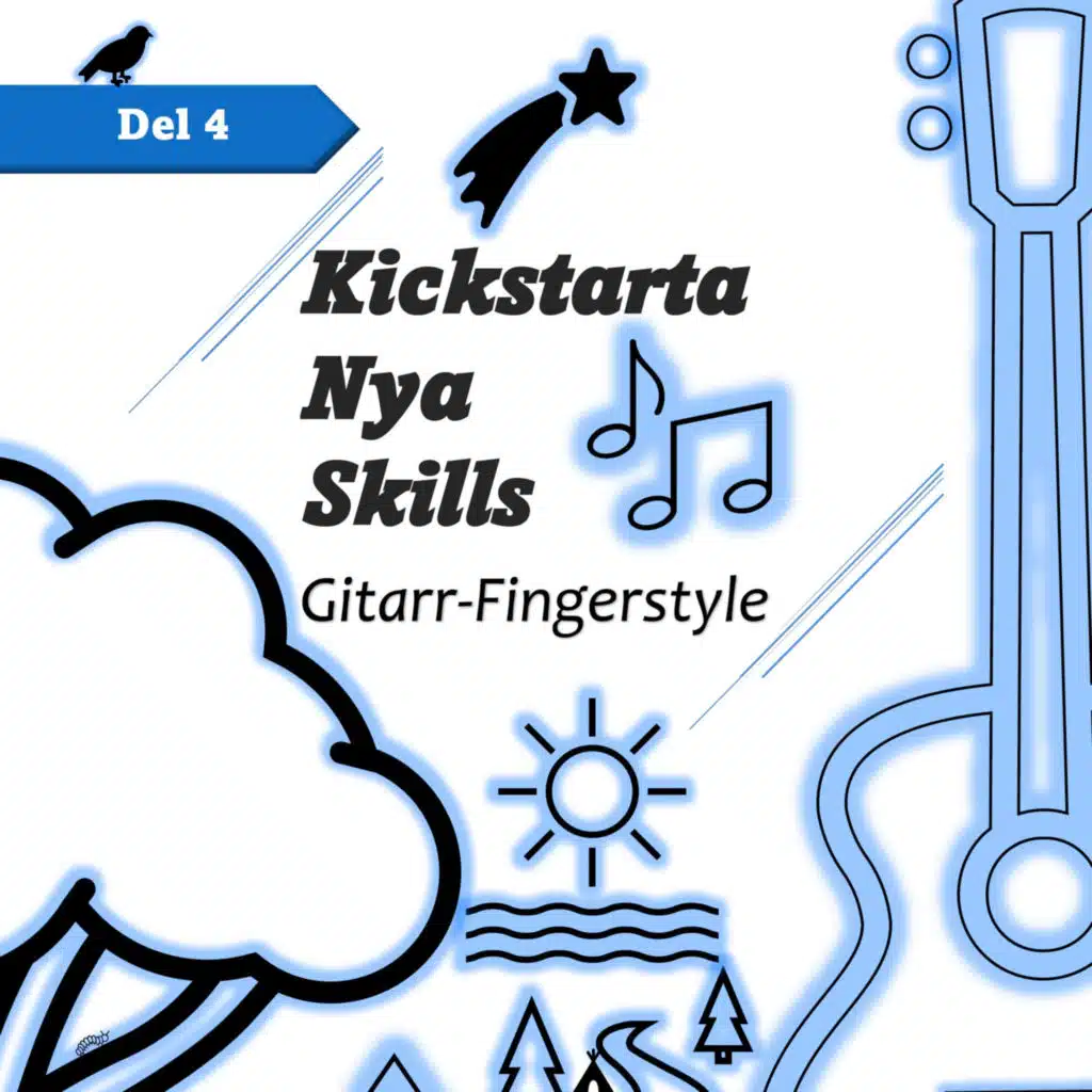 Kickstarta Nya Skills 4 - Fingerstyle