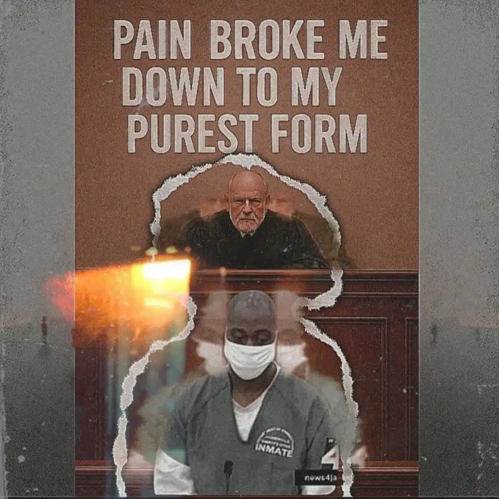 Pain Broke Me Down To My Purest Form