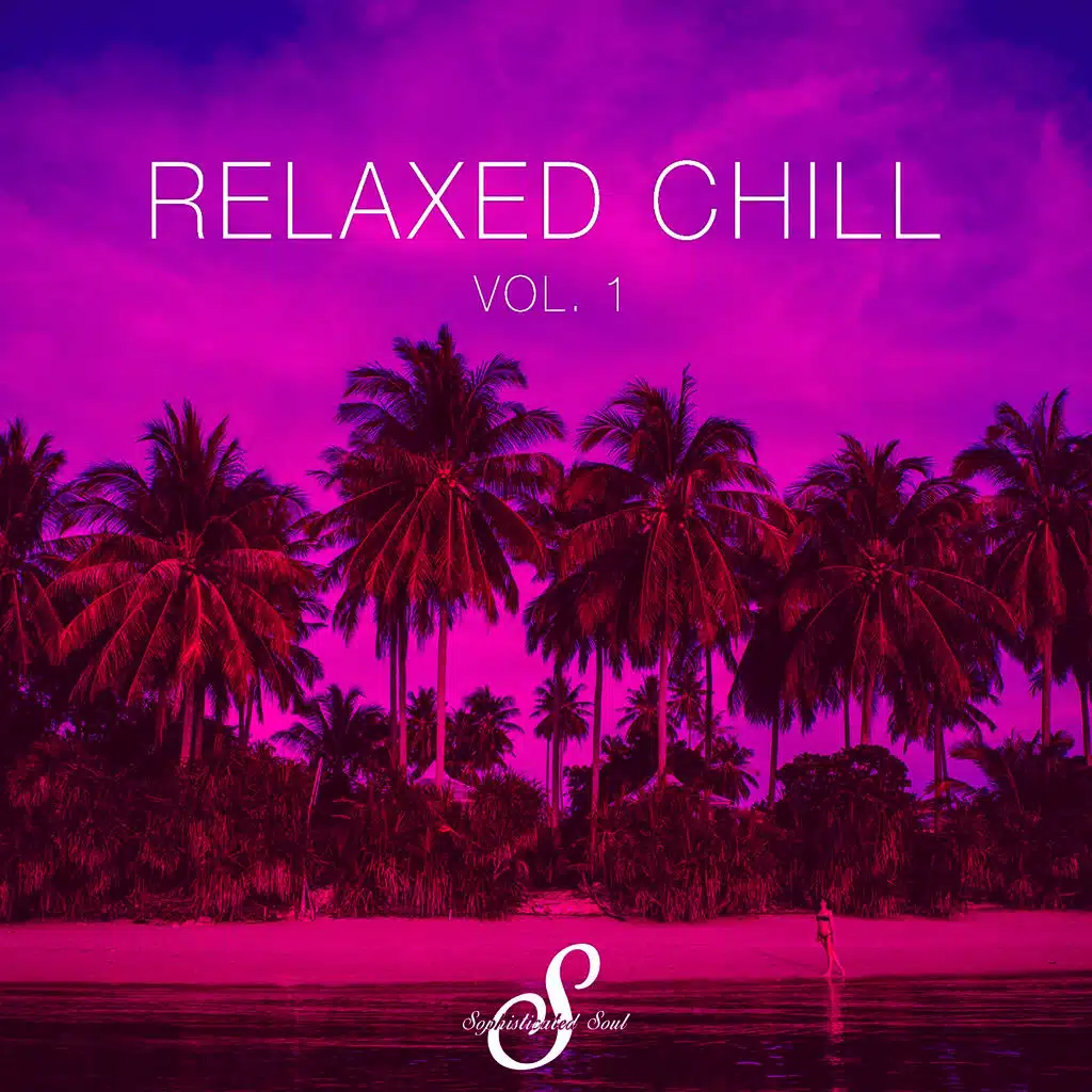 Relaxed Chill, Vol. 1
