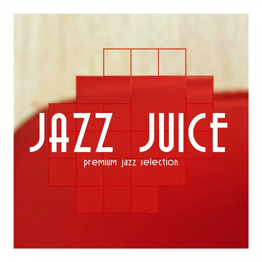 Jazz Juice (Premium Jazz Selection)