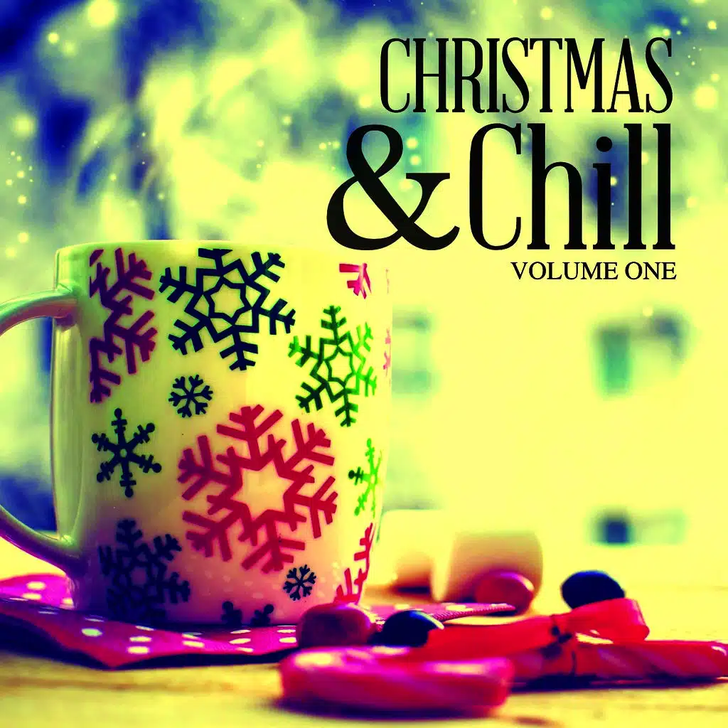 Christmas & Chill, Vol. 1