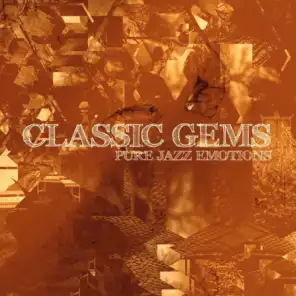 Classic Gems (Pure Jazz Emotions)