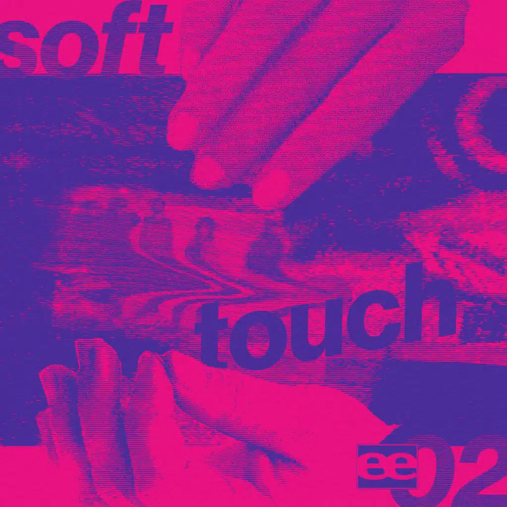 Soft Touch