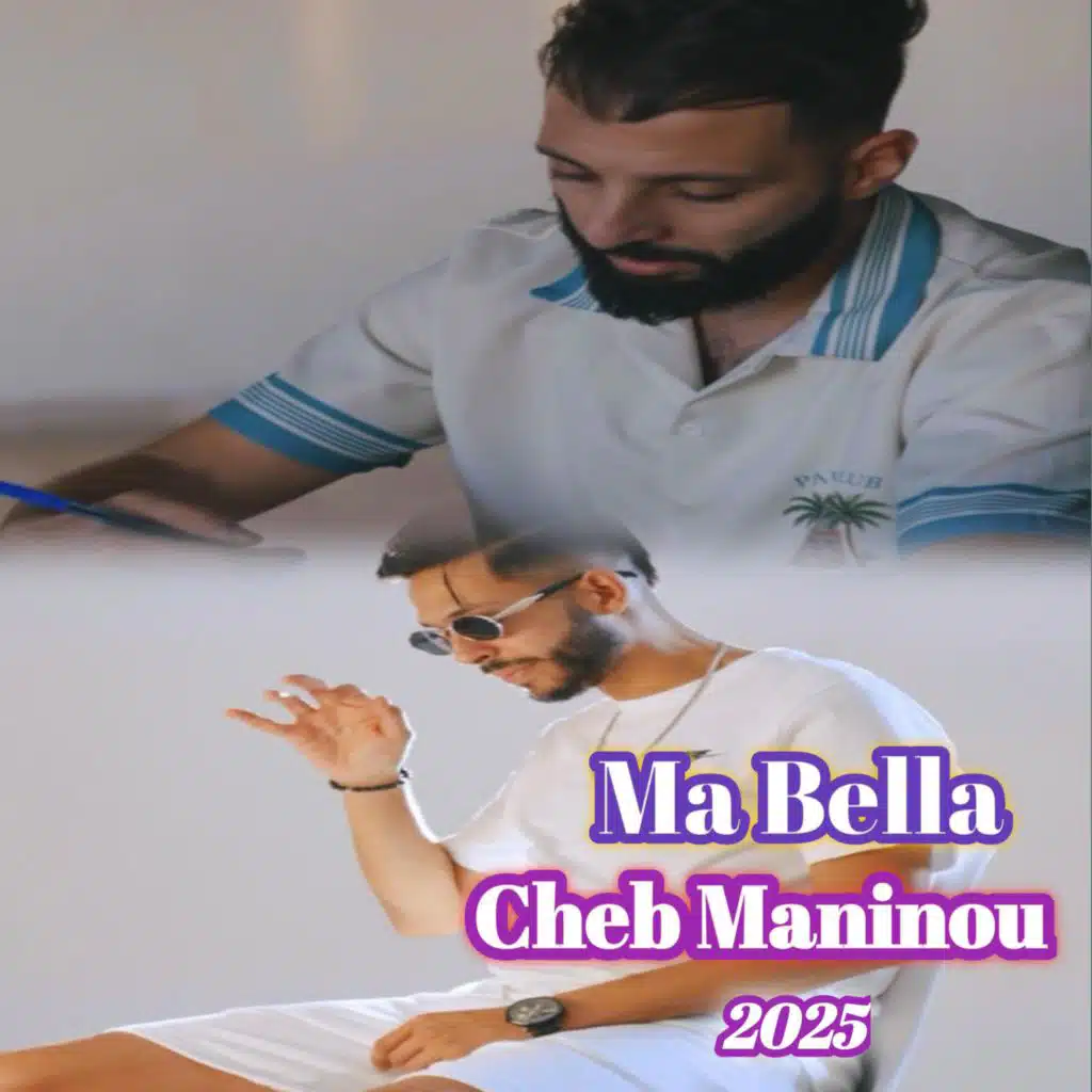 Ma bella (feat. cheb maninou)
