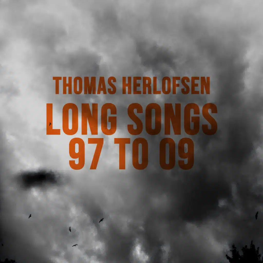 Long Songs 97 to 09
