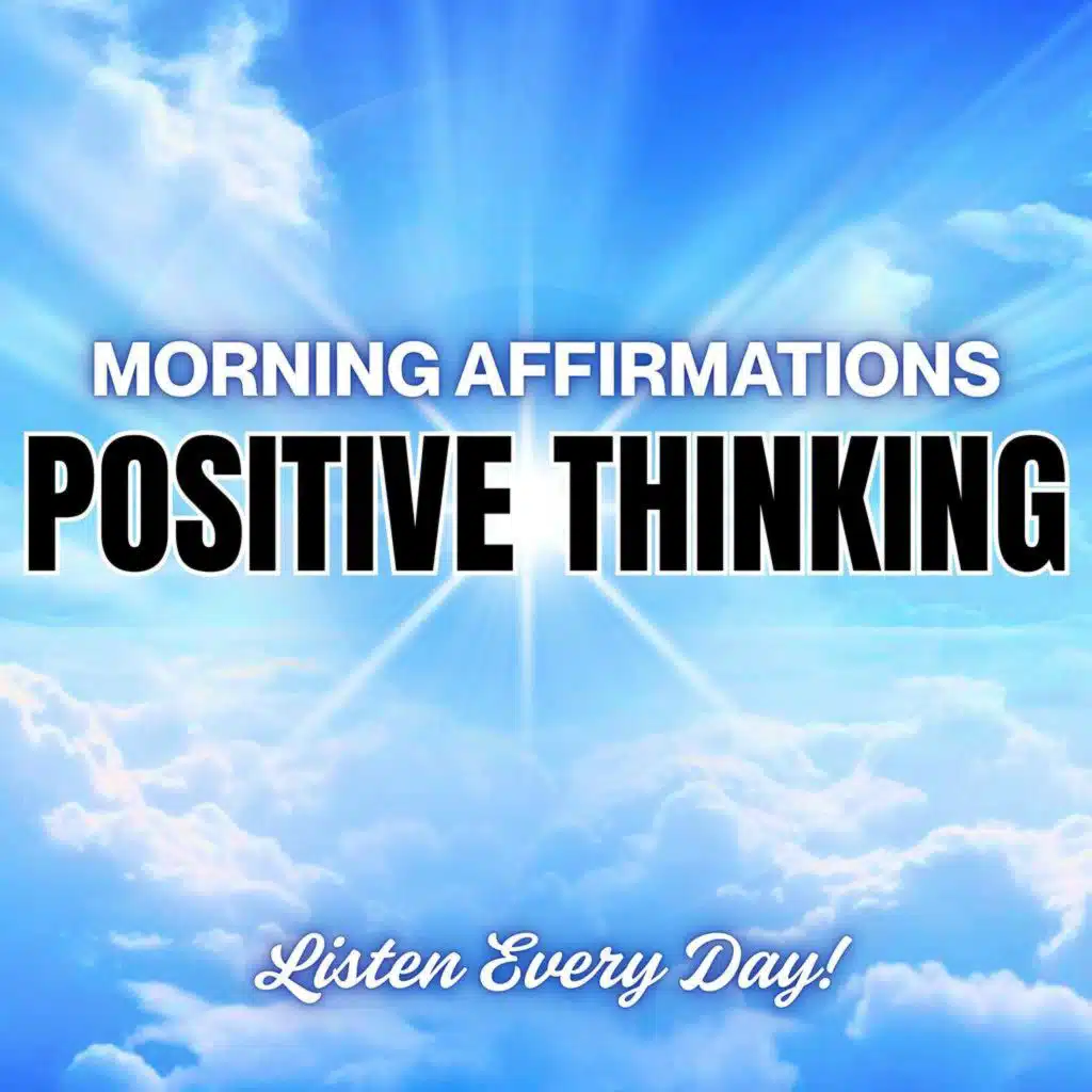 Morning Affirmations for Positive Thinking | Listener Favorites