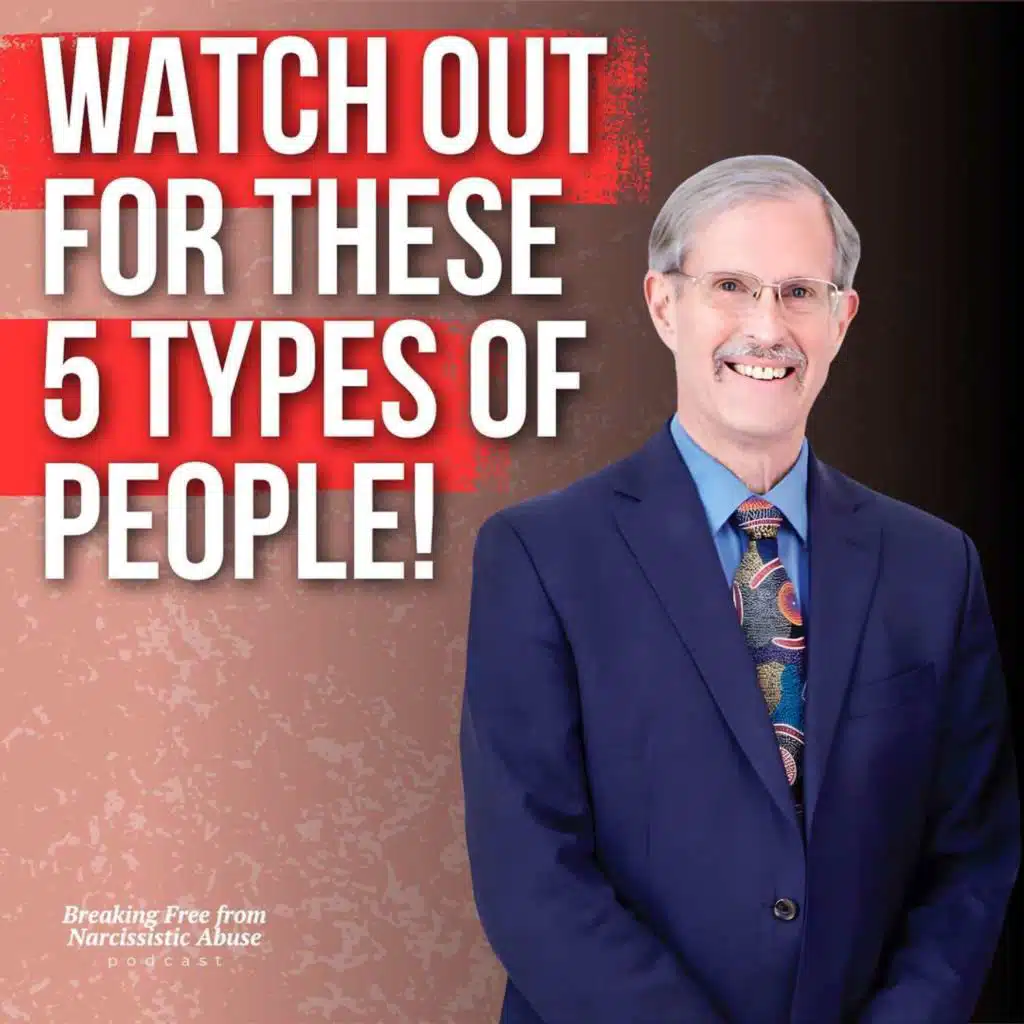 Can You Spot the 5 Types of People Who Could Ruin Your Life? Here's Bill Eddy's List