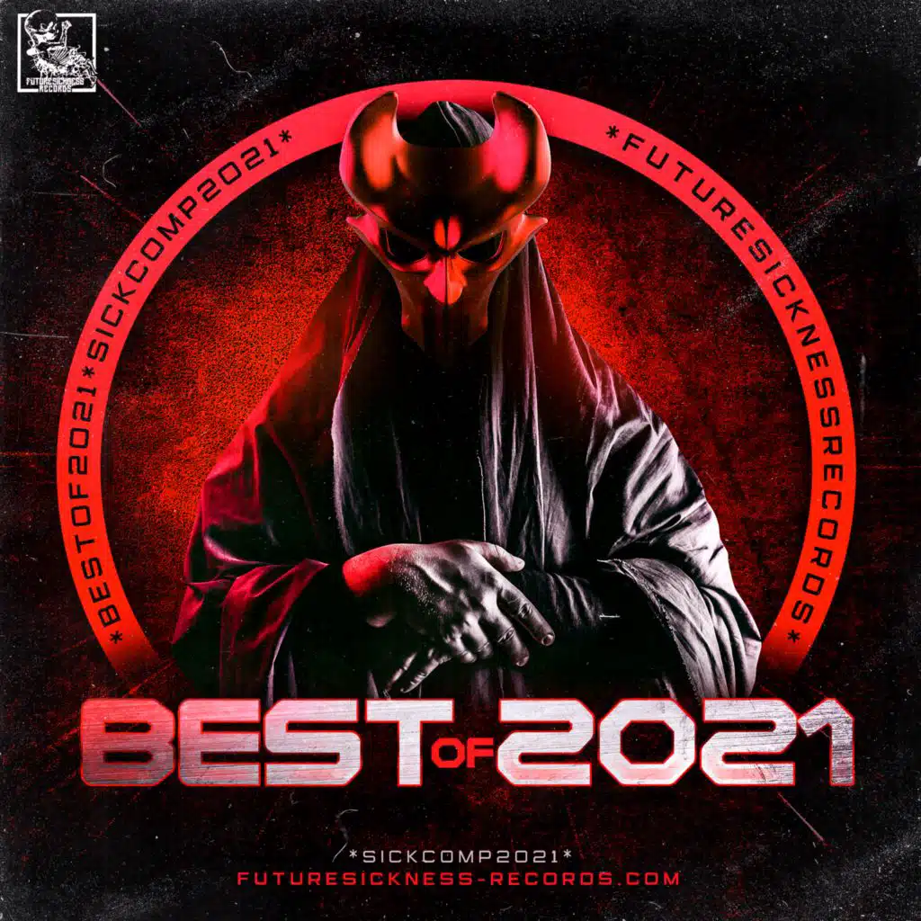 Future Sickness Best of 2021
