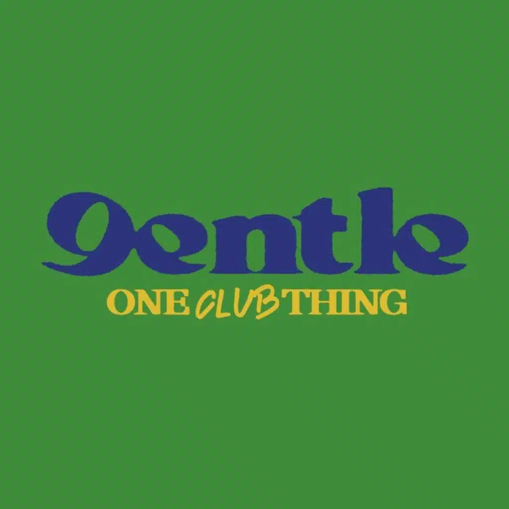 ONE club THING (9entle Remix)