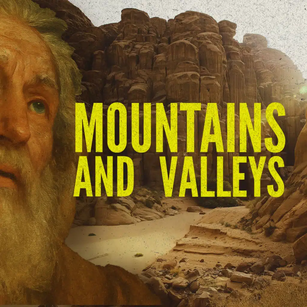 Mountains and Valleys | Part 3 | Bitter Faith