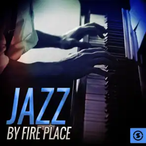 Jazz by Fire Place