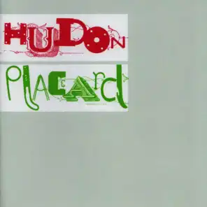 Hudon + Placard