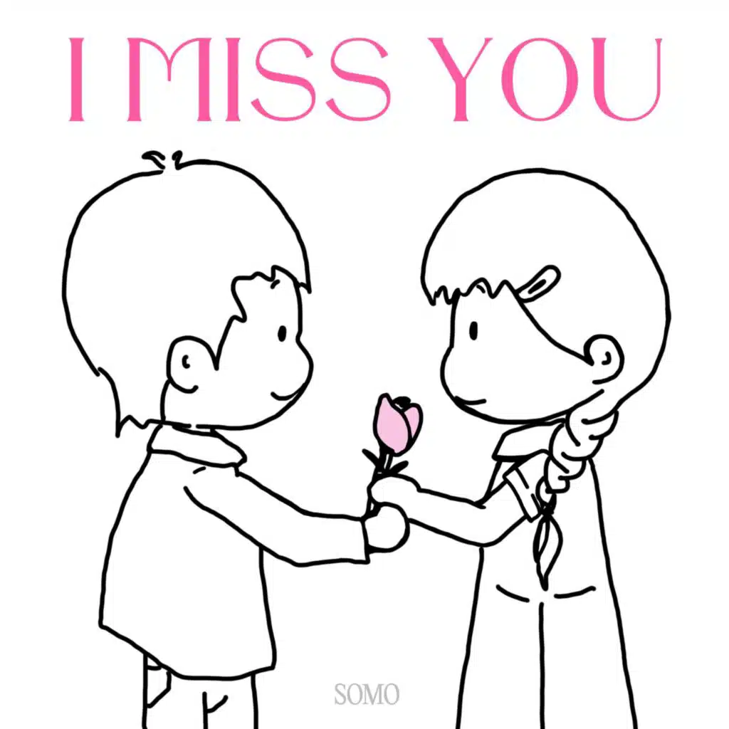 I Miss You