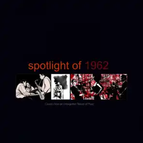 Spotlight of 1962