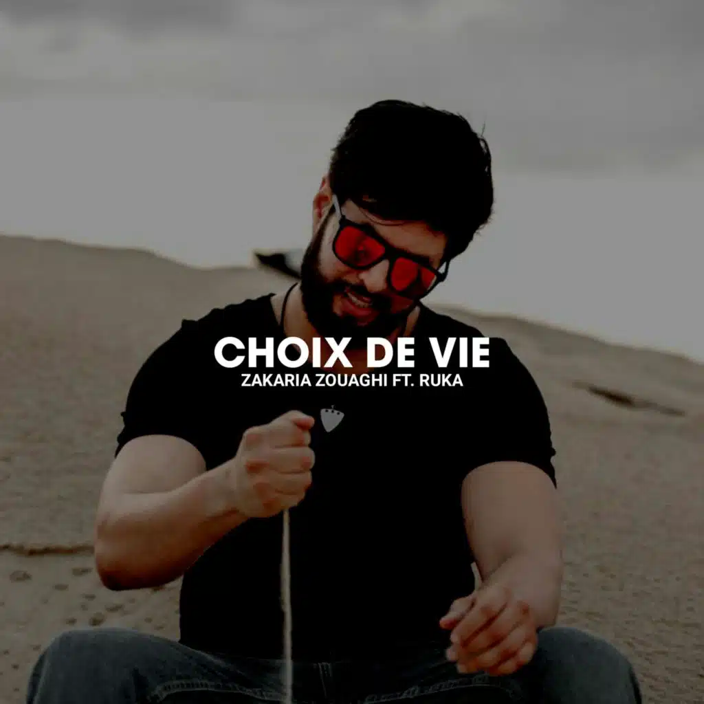 Choix De Vie (feat. Ruka)
