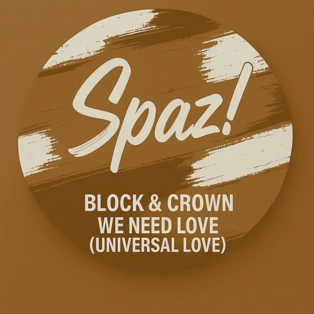 We Need Love (Universal Love)
