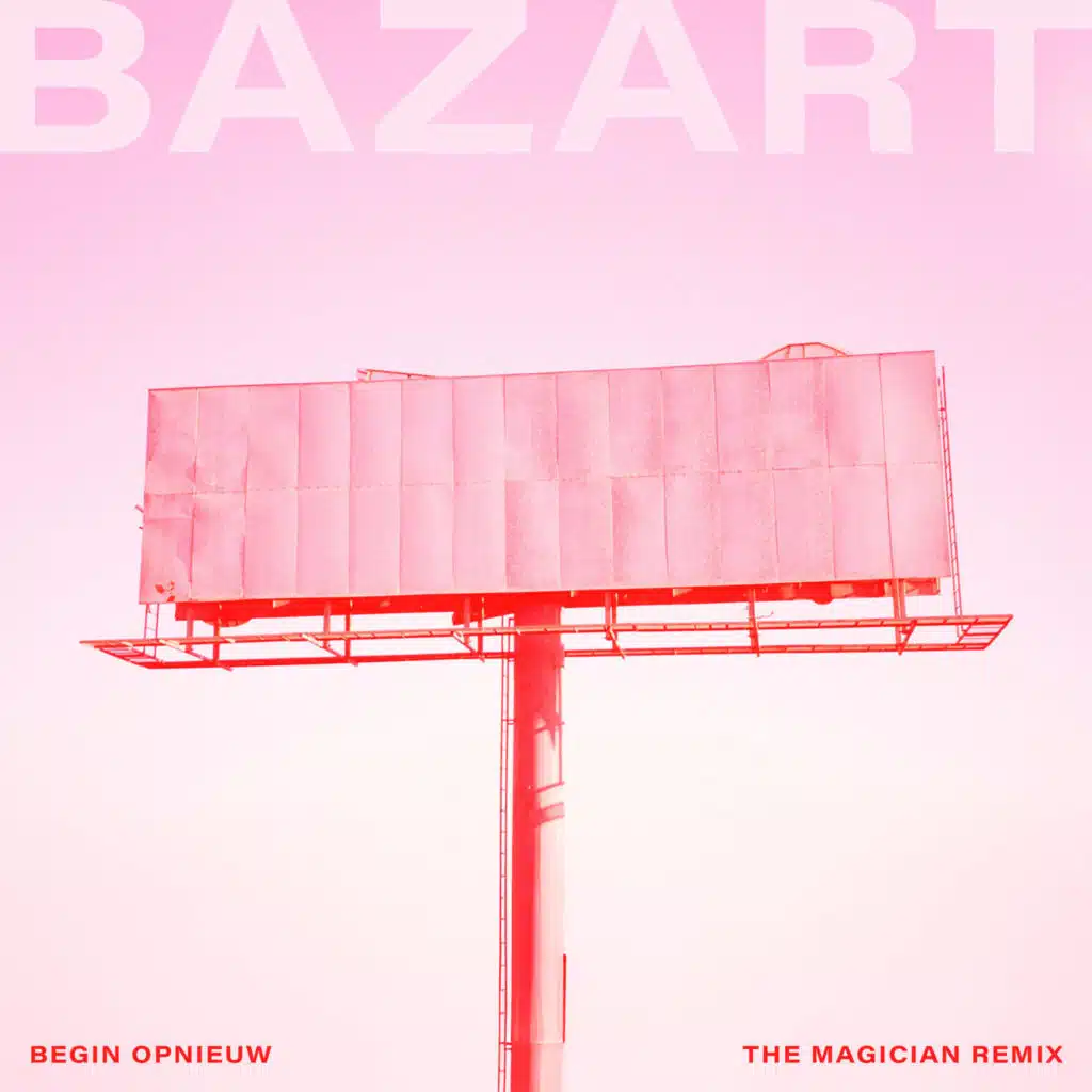 Begin Opnieuw (The Magician Remix)
