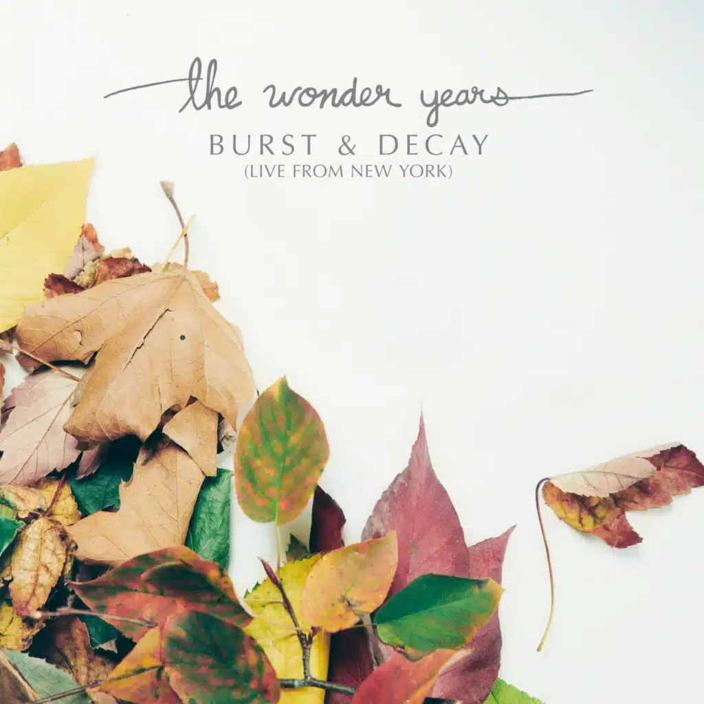 Burst & Decay (Live from New York)