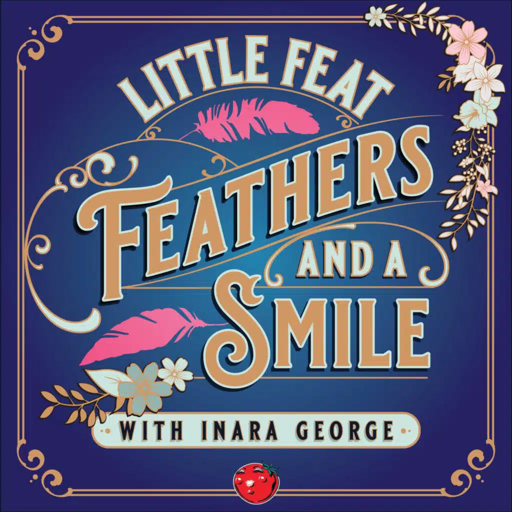 Feathers and a Smile Featuring Inara George