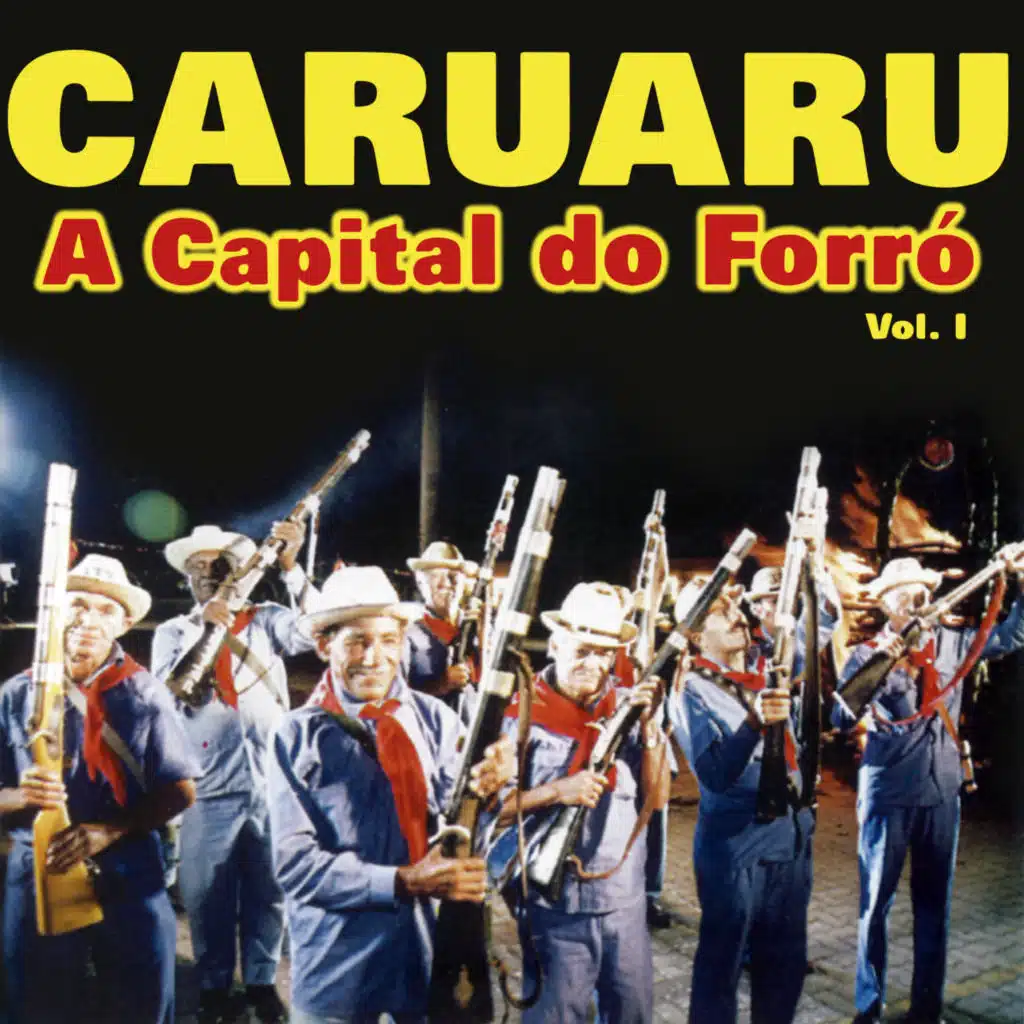 Caruaru, Vol. 1 (A Capital  do Forró)