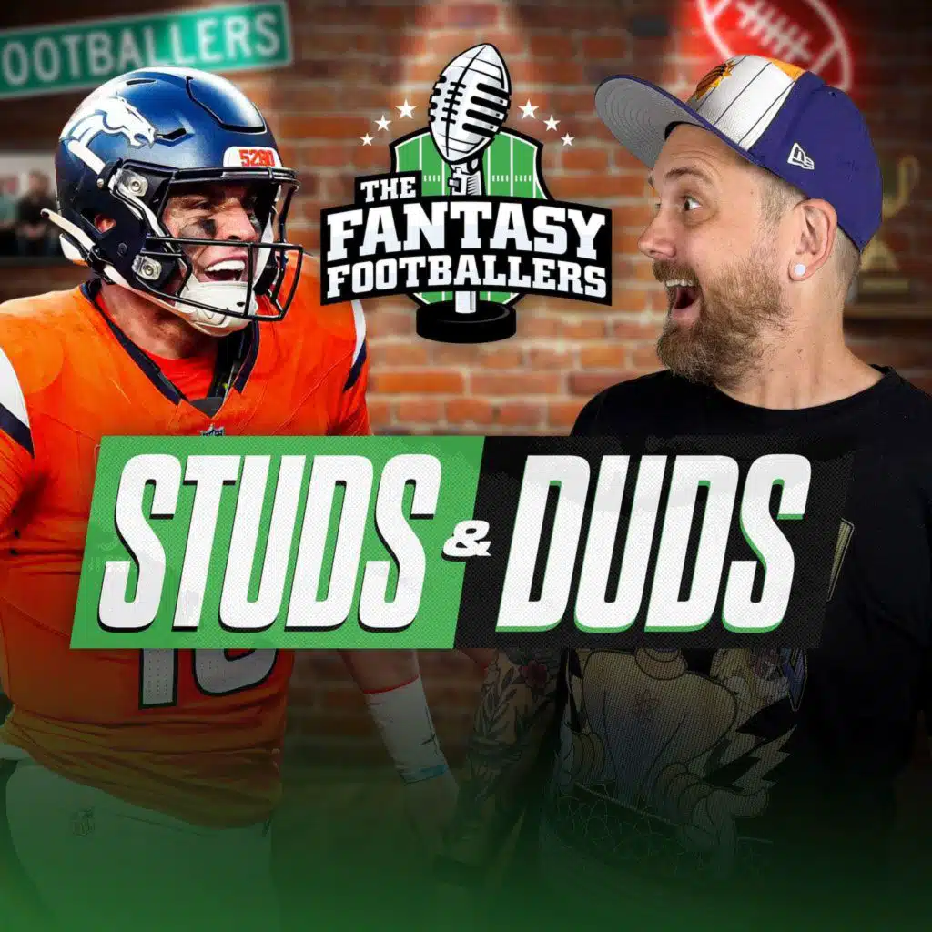 Fantasy Football - Week 7 Studs & Duds + Bo Namath, Monday Punday - Podcast for 10/20