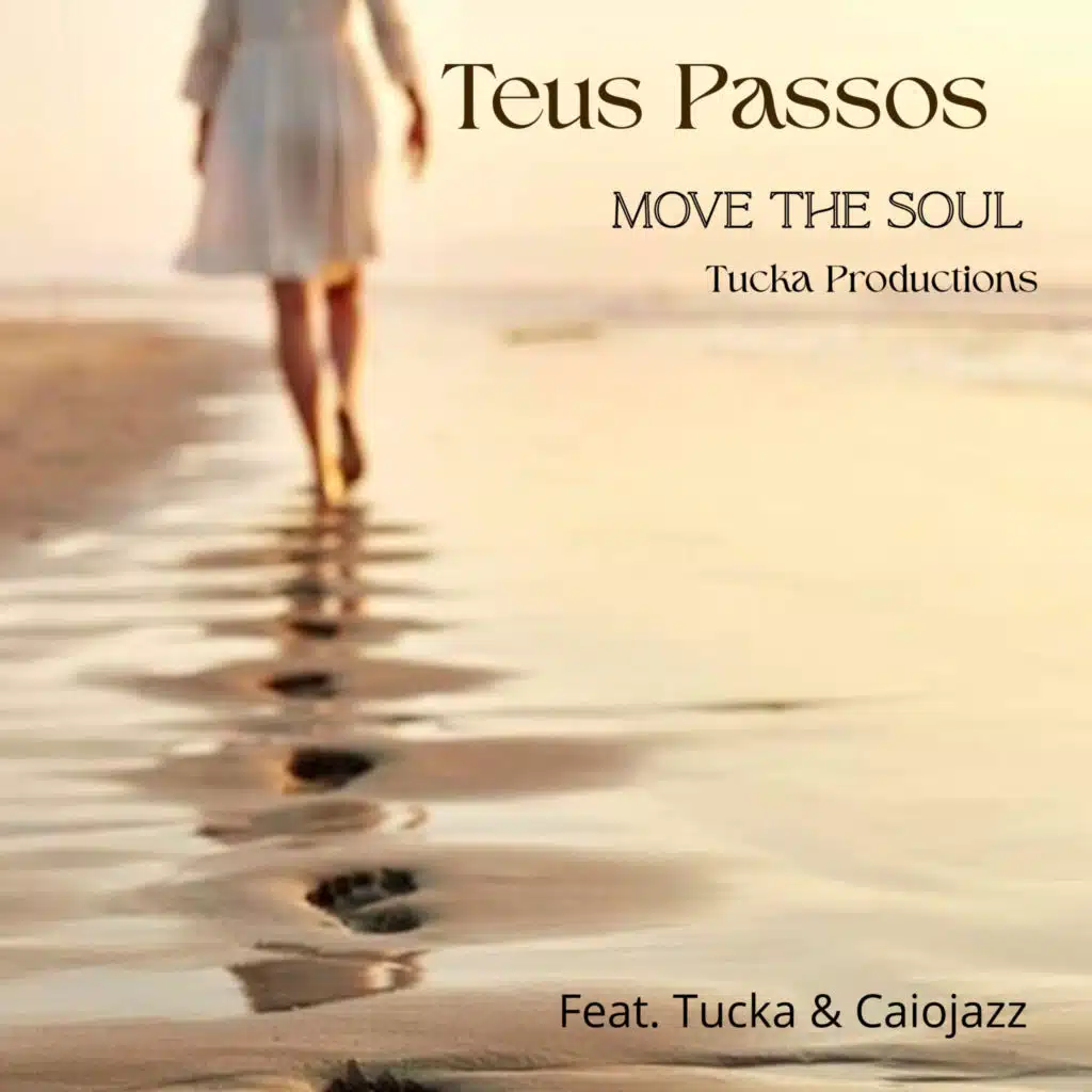 Teus Passos (feat. Tucka & Caiojazz)