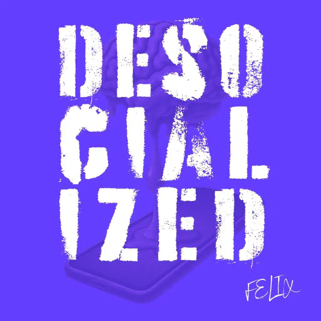 Desocialized