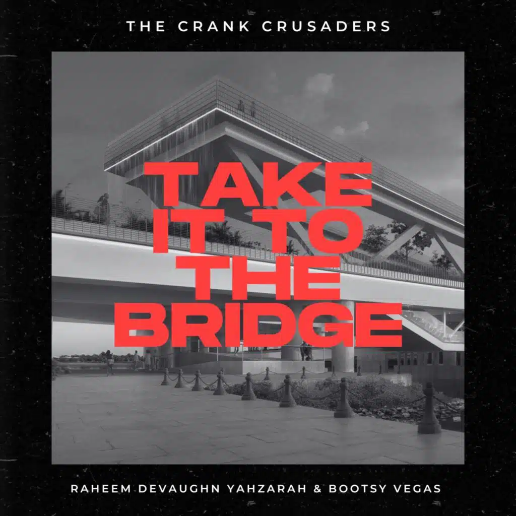 Raheem DeVaughn, The Crank Crusaders, Yahzarah & Bootsy Vegas