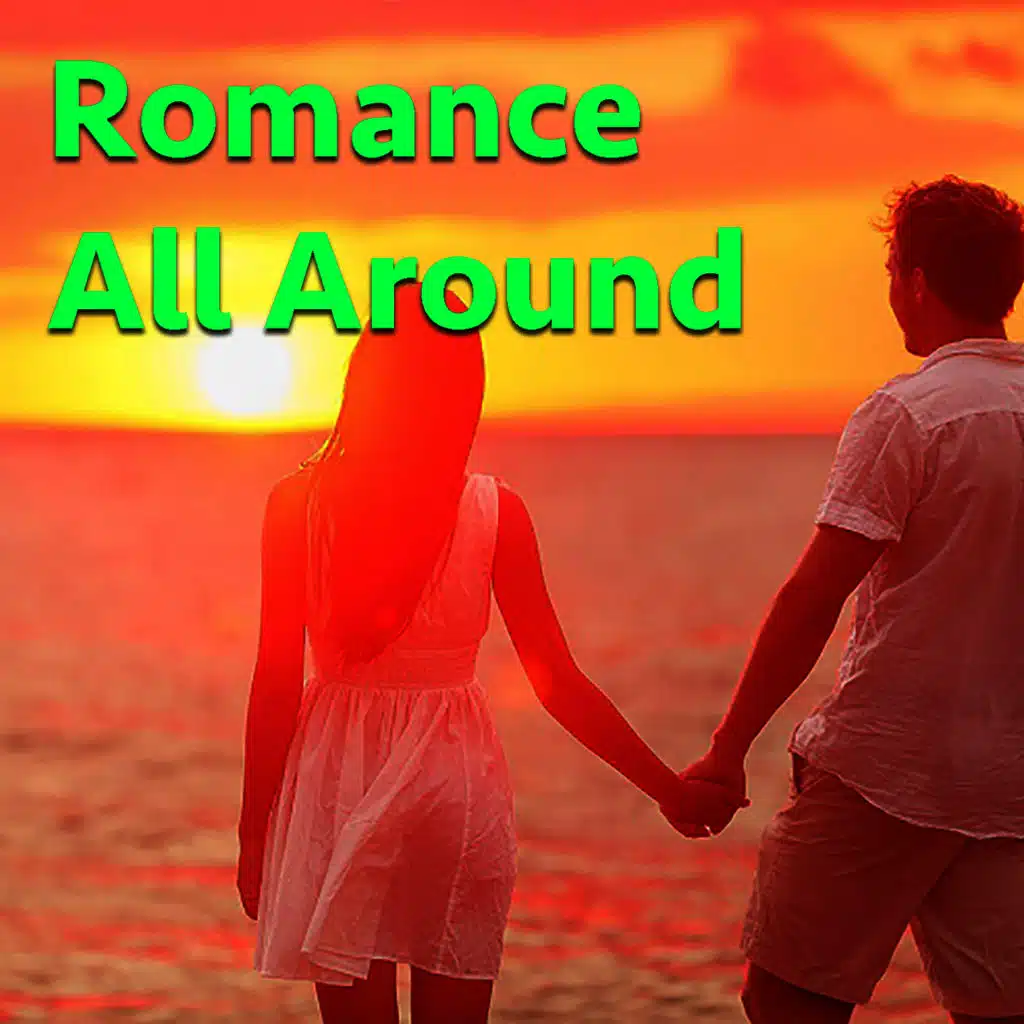 Romance All Around