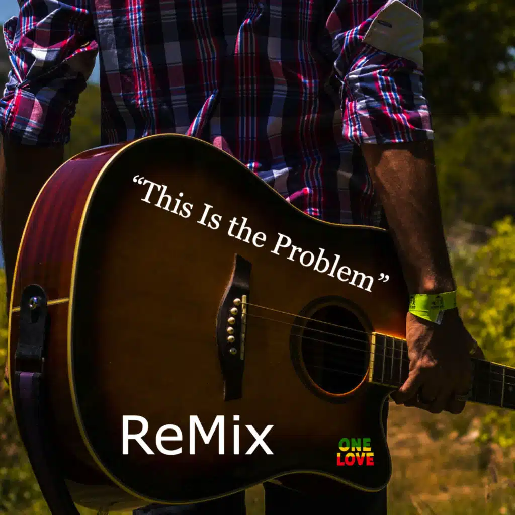 This Is the Problem (Remix)