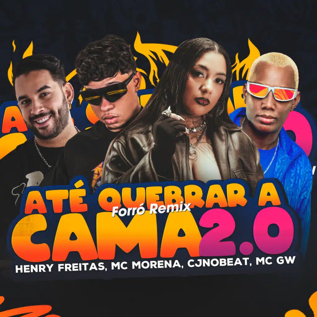 Ate quebrar a cama 2.0 (Remix Forró)
