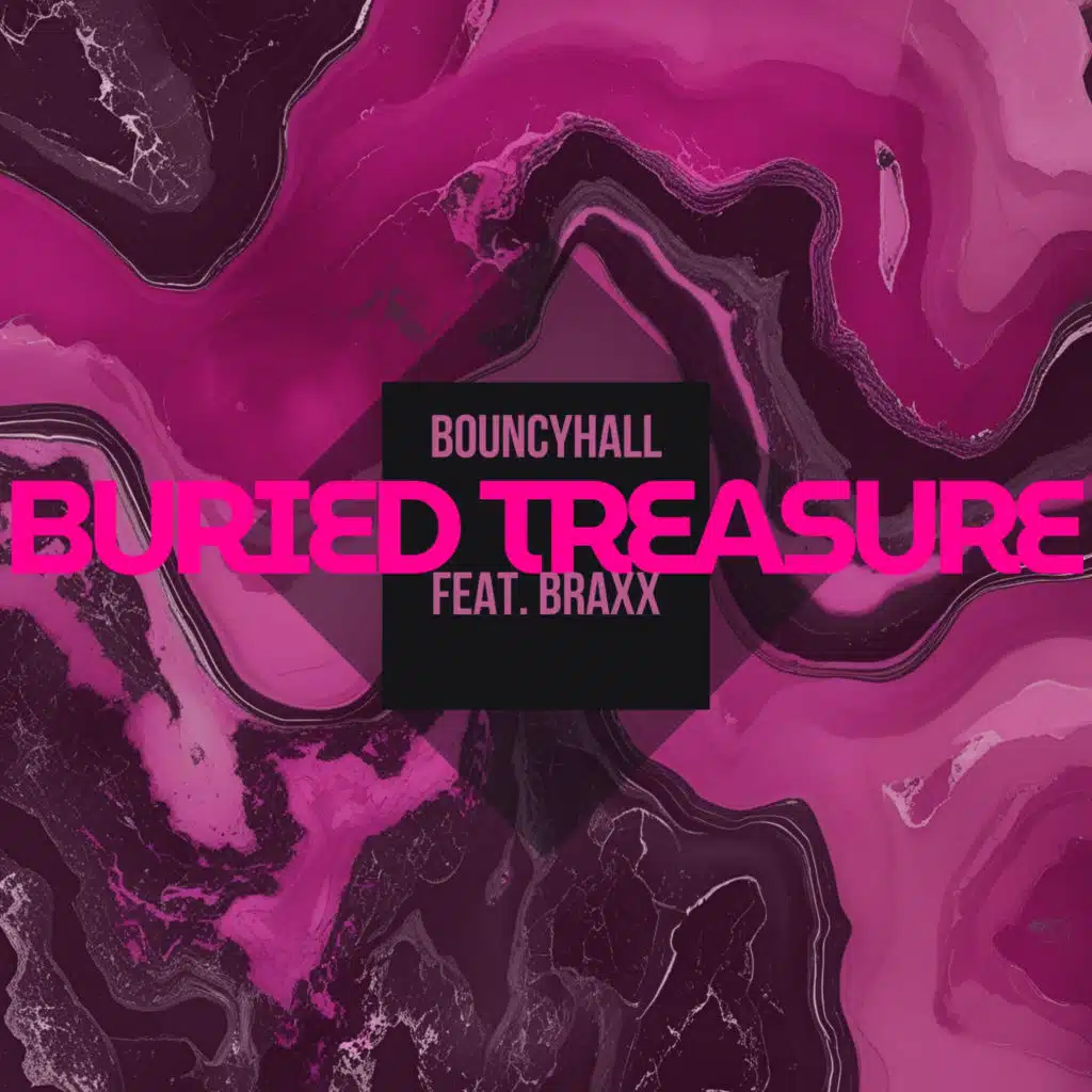 Buried Treasure (feat. Braxx)