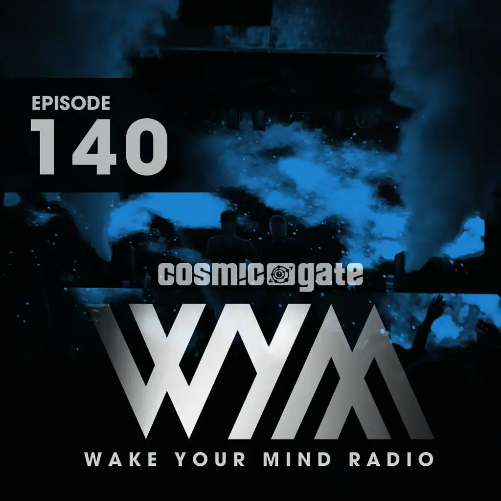 Wake Your Mind Radio 140